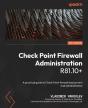 Check Point Firewall Administration R81.10+ - Preview