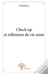 Check-Up Et Reflexions De Vie Saine