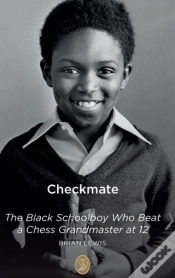Capa do artigo Checkmate: The Black Schoolboy Who Beat
