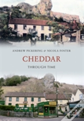 Cheddar Through Time