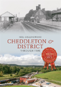 Cheddleton & District Through Time - Preview