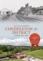 Cheddleton & District Through Time - Preview