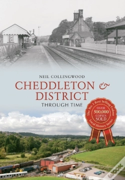 Capa do artigo Cheddleton & District Through Time