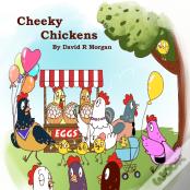 Cheeky Chickens