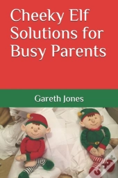 Cheeky Elf Solutions For Busy Parents