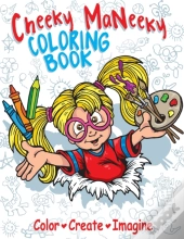 Cheeky Maneeky Coloring Book: Part Ii