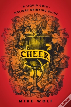 Capa do artigo Cheer: A Liquid Gold Holiday Drinking Guide