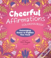 Cheerful Affirmations Coloring Book