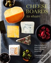 Capa do artigo Cheese Boards To Share