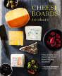 Cheese Boards To Share - Preview