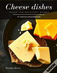 Cheese Dishes
