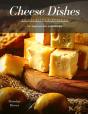 Cheese Dishes - Preview