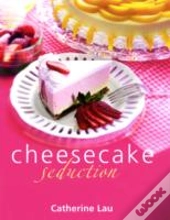 Cheesecake Seduction