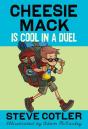 Cheesie Mack Is Cool In A Duel - Preview