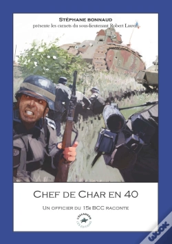 Capa do artigo Chef De Char En 40 : Un Officier Du 15e Bcc Raconte