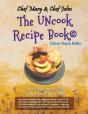 Chef Mary   Chef John: The Uncook Recipe - Preview