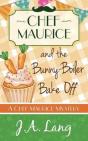 Chef Maurice And The Bunny-Boiler Bake Off - Preview