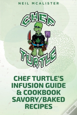 Capa do artigo Chef Turtleaeur(Tm)S Infusion Guide & Cookbook Savory-Baked Recipes
