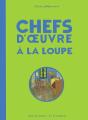 Chefs-D'Oeuvre À La Loupe - Preview