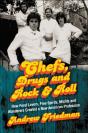 Chefs, Drugs And Rock & Roll - Preview