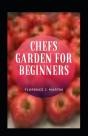 Chefs Garden For Beginners - Preview