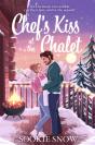 Chef'S Kiss At The Chalet - Preview