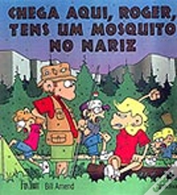 Capa do artigo Chega Aqui, Roger, Tens um Mosquito no Nariz