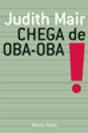 Chega de Oba-Oba! - Preview