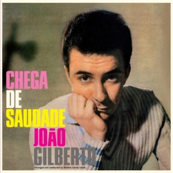 Capa do artigo Chega De Saudade (+8 Bonus Tracks) [limited Edition] - Vinil