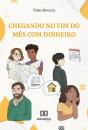Chegando No Fim Do Mês Com Dinheiro - Preview
