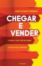 Chegar e Vender - Preview
