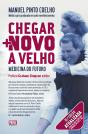 Chegar + Novo a Velho - Preview