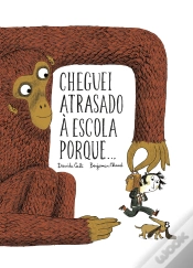 Capa do artigo Cheguei Atrasado à Escola Porque…