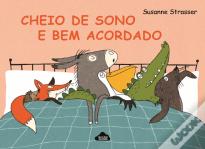 Cheio de Sono e Bem Acordado