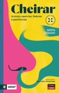Cheirar : Aromas, Esencias, Fedores E Pestilencias
