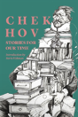 Chekhov: Stories For Our Time - Preview
