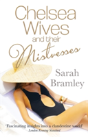 Chelsea Wives And Their Mistresses - Preview