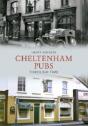 Cheltenham Pubs Through Time - Preview
