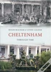 Cheltenham Through Time