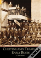Cheltenham'S Trams And Early Buses
