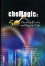 Chemagic: 50 Chemistry Classics And Magical Tricks - Preview