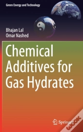 Chemical Additives For Gas Hydrates