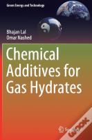 Chemical Additives For Gas Hydrates