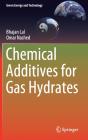 Chemical Additives For Gas Hydrates - Preview