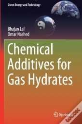 Chemical Additives For Gas Hydrates