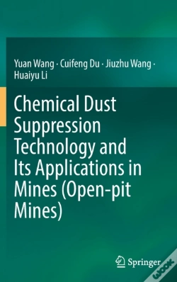 Capa do artigo Chemical Dust Suppression Technology And Its Applications In Mines (Open-Pit Mines)