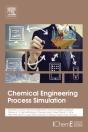 Chemical Engineering Process Simulation - Preview