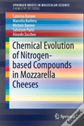 Chemical Evolution Of Nitrogen-Based Compounds In Mozzarella Cheeses