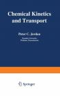Chemical Kinetics And Transport - Preview