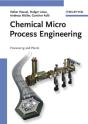 Chemical Micro Process Engineering - Preview